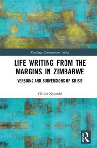 Life Writing From The Margins in Zimbabwe