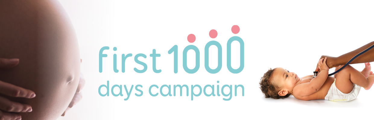 Make the First 1000 Days Count
