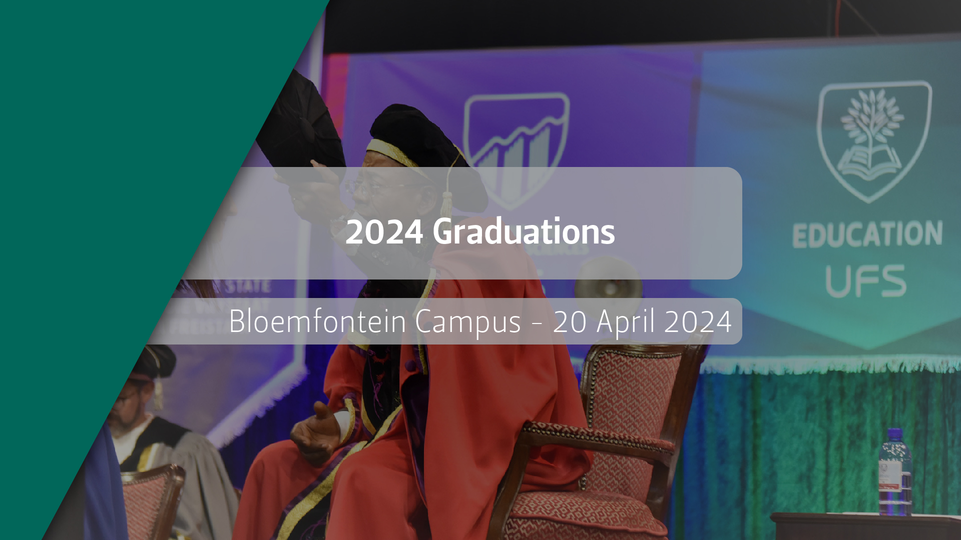 UFS Graduation 2024 - 20 April 2024