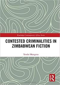 Contested Criminalities in Zimbabwean Fixtion