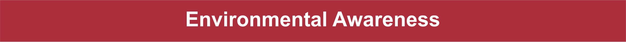 Header - Environmental Awareness Header - Environmental Awareness