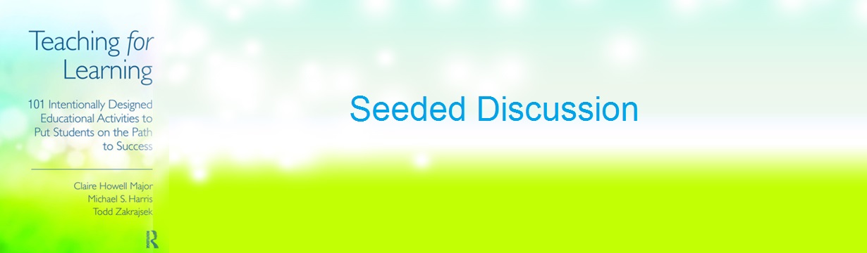 IDEA#20 Seeded discussion