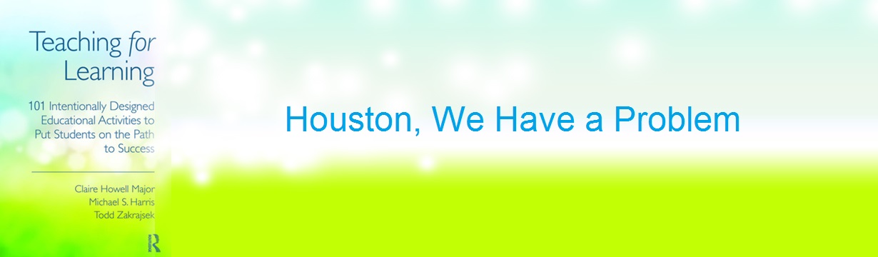 IDEA#42 Houston We Have a Problem