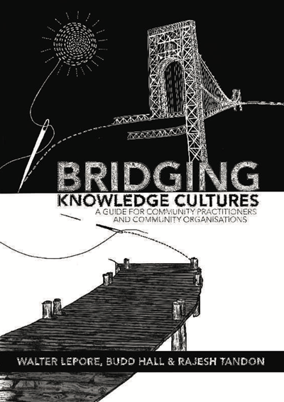 Bridging Knowledge Cultures - A Guide for Community Practitioners and Community Organisations
