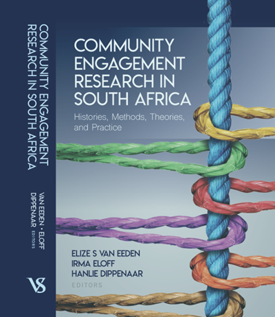 COMMUNITY ENGAGEMENT RESEARCH IN SOUTH AFRICA – METHODS, THEORIES, HISTORIES, AND PRACTICE