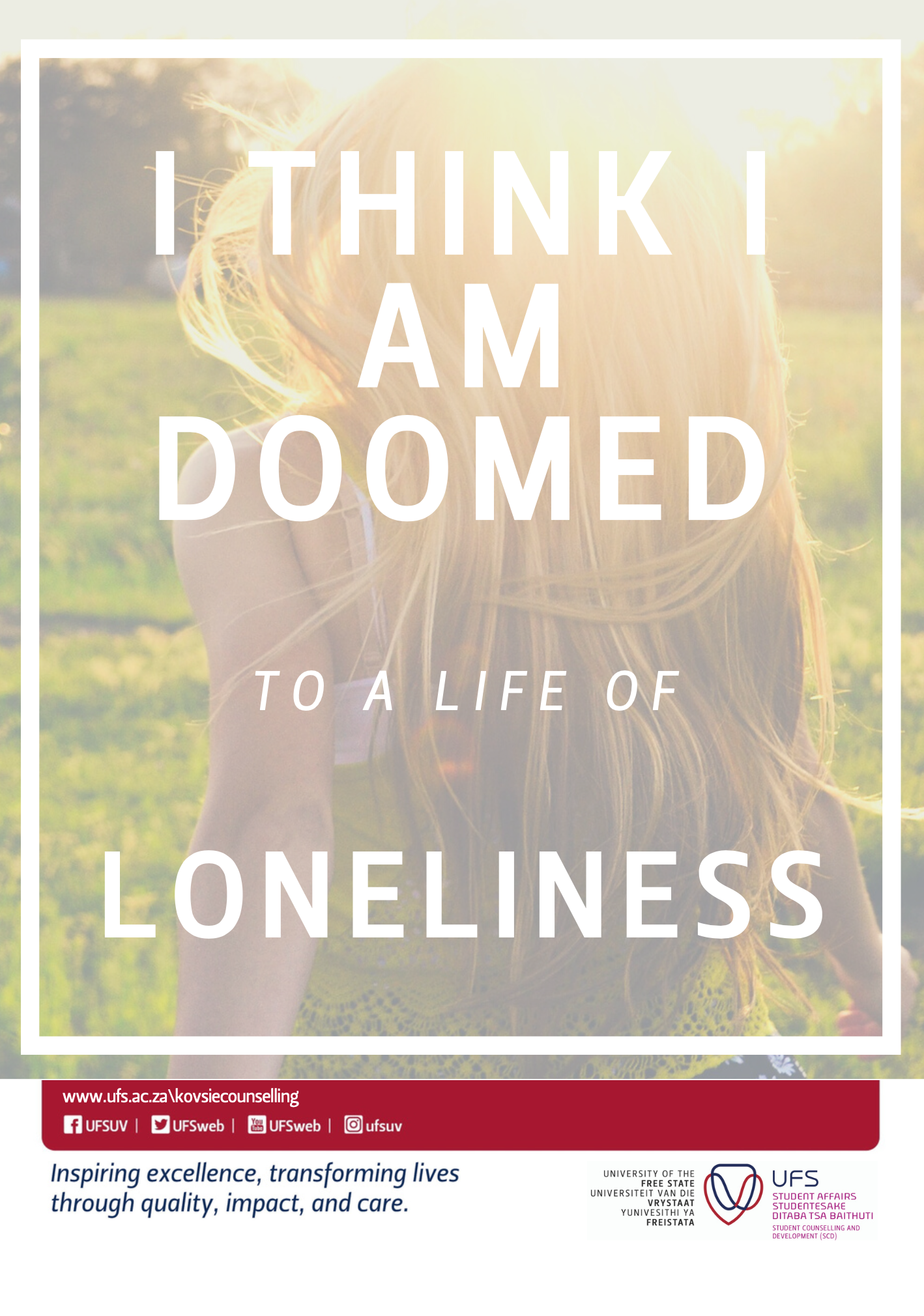 I Think I Am Doomed To a Life of Loneliness